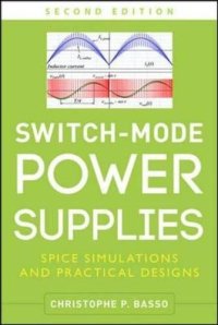 cover of the book Switch-Mode Power Supplies: SPICE Simulations and Practical Designs