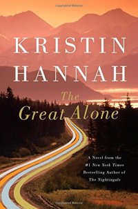 cover of the book The Great Alone: A Novel