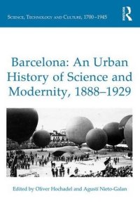 cover of the book Barcelona: An Urban History of Science and Modernity, 1888–1929