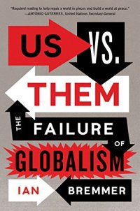 cover of the book Us vs. Them: The Failure of Globalism