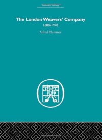 cover of the book The London Weaver’s Company 1600 - 1970