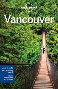 cover of the book Lonely Planet Vancouver