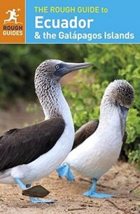 cover of the book The Rough Guide to Ecuador & the Galápagos Islands