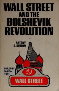 cover of the book Wall Street and the Bolshevik Revolution