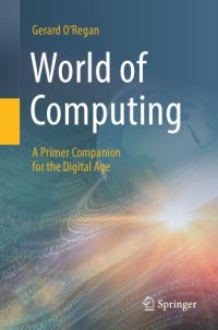 cover of the book World of Computing: A Primer Companion for the Digital Age