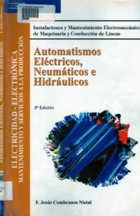 cover of the book Automatismos eléctricos, neumáticos e hidráulicos