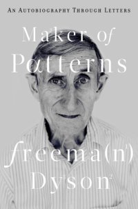 cover of the book Maker of Patterns: An Autobiography through Letters