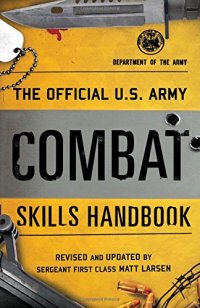 cover of the book The Official U.S. Army Combat Skills Handbook