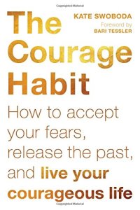 cover of the book The Courage Habit