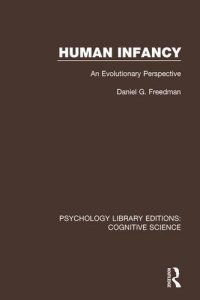 cover of the book Human Infancy: An Evolutionary Perspective