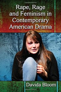 cover of the book Rape, Rage and Feminism in Contemporary American Drama