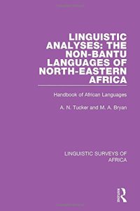 cover of the book Linguistic Analyses: The Non-Bantu Languages of North-Eastern Africa