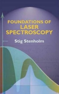 cover of the book Foundations of Laser Spectroscopy