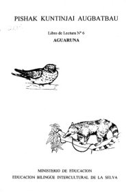 cover of the book Pishak kuntinjai augbatbau. Cuentos sobre las aves y los animales