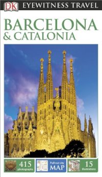 cover of the book DK Eyewitness Travel Guide: Barcelona & Catalonia