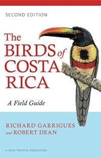 cover of the book The Birds of Costa Rica: A Field Guide