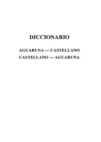 cover of the book Diccionario aguaruna — castellano, castellano — aguaruna