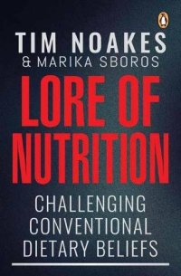 cover of the book Lore of Nutrition: Challenging conventional dietary beliefs