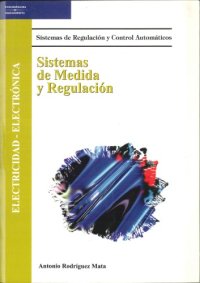 cover of the book Sistemas de medida y regulación : sistemas de regulación y control automáticos