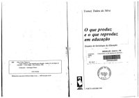 cover of the book O que produz e o que reproduz em educação: ensaios de sociologia da educação