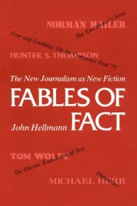 cover of the book Fables of Fact: The New Journalism as New Fiction