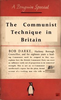 cover of the book The Communist Technique in Britain