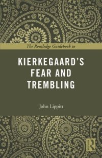 cover of the book The Routledge Guidebook to Kierkegaard’s Fear and Trembling