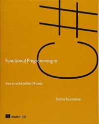 cover of the book Functional Programming in C#: How to write better C# code