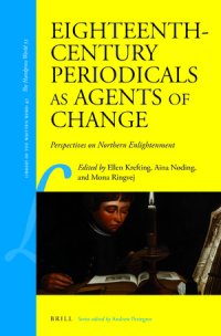 cover of the book Eighteenth-century Periodicals As Agents of Change: Perspectives on Northern Enlightenment