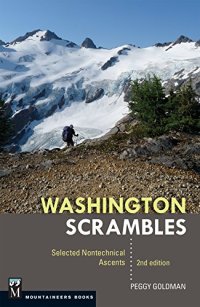 cover of the book Washington Scrambles: Best Nontechnical Ascents