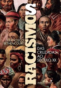 cover of the book Racismos: das Cruzadas ao Século XX