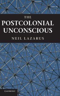 cover of the book The Postcolonial Unconscious