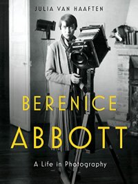 cover of the book Berenice Abbott: a life in photography