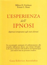 cover of the book L’esperienza dell’ipnosi. Approcci terapeutici agli stati alterati