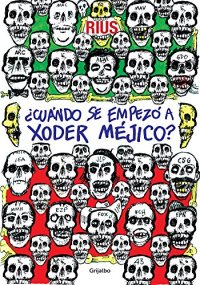 cover of the book ¿Cuándo se empezó a xoder Méjico?