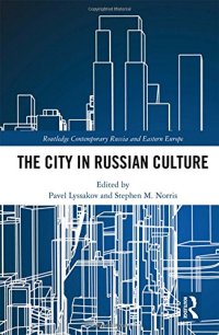 cover of the book The City in Russian Culture