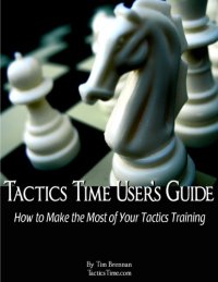 cover of the book Tactics Time user’s guide: how to make the most of your tactics training