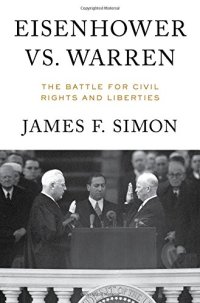 cover of the book Eisenhower vs. Warren: The Battle for Civil Rights and Liberties