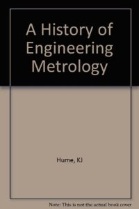 cover of the book A History of Engineering Metrology