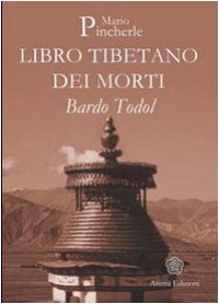 cover of the book Bardo Todol. Libro tibetano dei morti