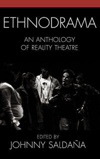 cover of the book Ethnodrama: An Anthology of Reality Theatre