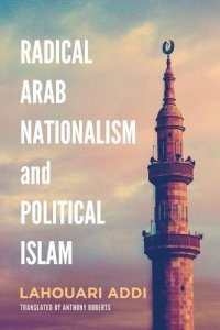 cover of the book Radical Arab Nationalism and Political Islam