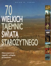 cover of the book 70 wielkich tajemnic świata starożytnego