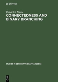 cover of the book Connectedness and Binary Branching