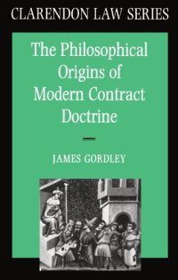 cover of the book The Philosophical Origins of Modern Contract Doctrine