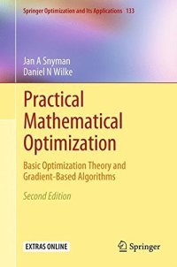 cover of the book Practical Mathematical Optimization: Basic Optimization Theory and Gradient-Based Algorithms