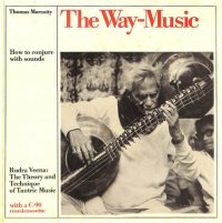 cover of the book Way Music : How to Conjure with Sounds? Rudra Veena Theory & Techniques Of Tantric Music