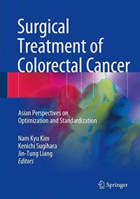 cover of the book Surgical Treatment of Colorectal Cancer: Asian Perspectives on Optimization and Standardization