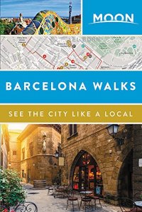 cover of the book Moon Barcelona Walks