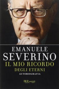 cover of the book Il mio ricordo degli eterni. Autobiografia